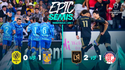image: Big nights for LAFC and Tigres | Epic Semis, Leg 1 