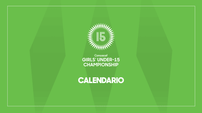 image: Concacaf anuncia el calendario de partidos del Campeonato de Niñas Sub-15 Concacaf 2024