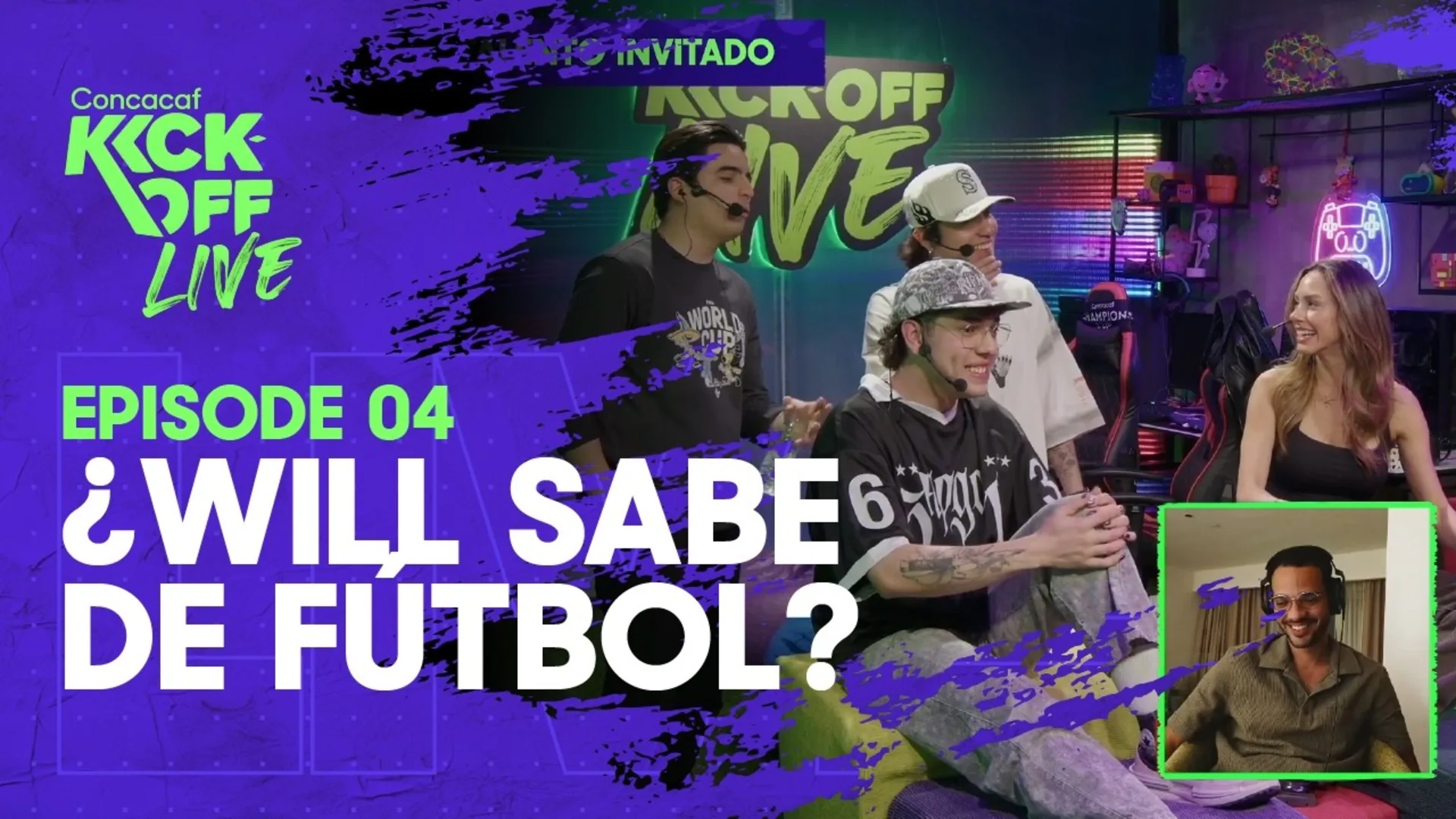 Kick-Off Live - Ep 4 ¿Will sabe de fútbol? | Concacaf